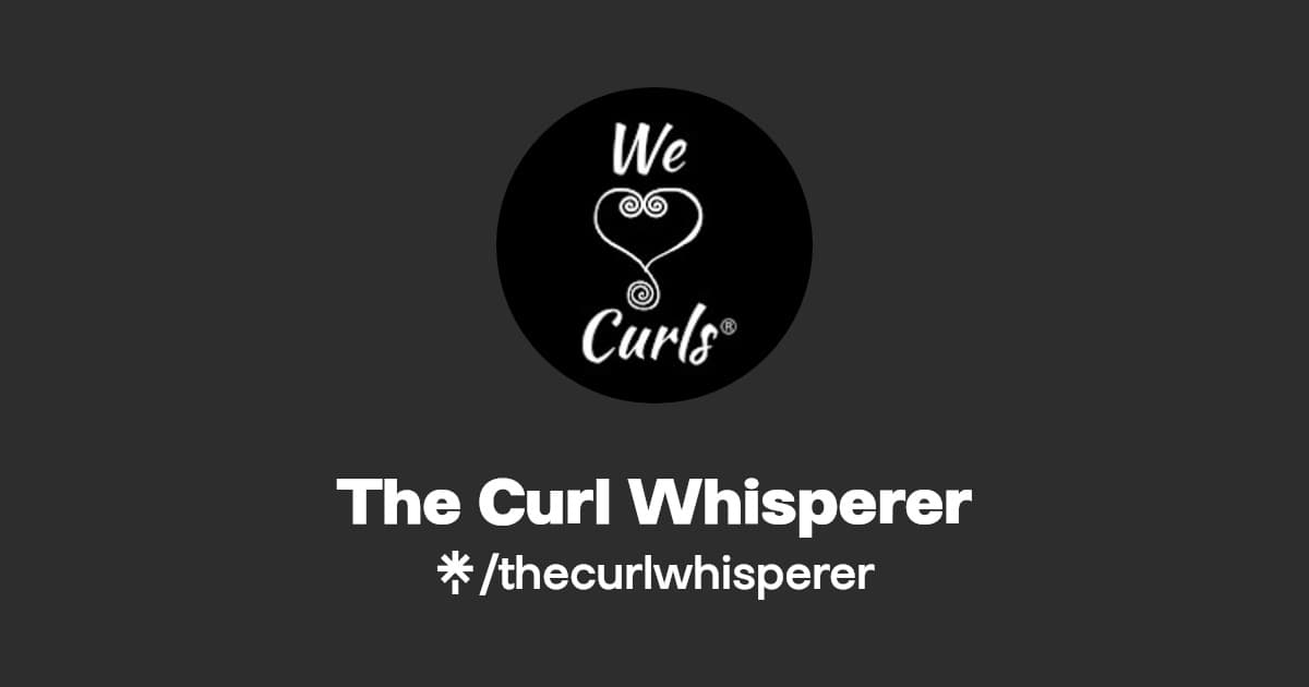 The Curl Whisperer